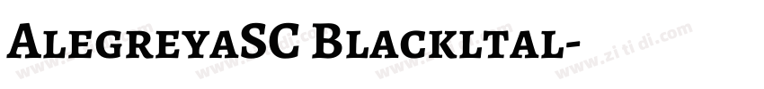 AlegreyaSC Blackltal字体转换